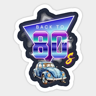 Back to 80s & Car Sticker